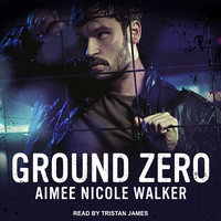 Ground Zero - Aimee Nicole Walker