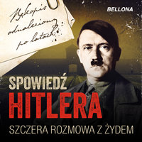 Spowiedź Hitlera. Szczera rozmowa z Żydem - Christopher Macht
