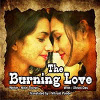 The Burning Love - S01E01 - Nitin Thorat