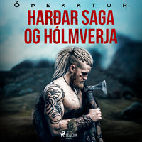 Harðar saga og Hólmverja - Óþekktur