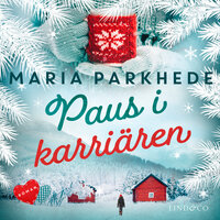 Paus i karriären - Maria Parkhede