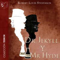Dr. Jekyll y Mr. Hyde - Dramatizado - Robert Louis Stevenson