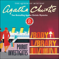 Poirot Investigates & The Body in the Library - Agatha Christie