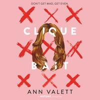 Clique Bait - Ann Valett
