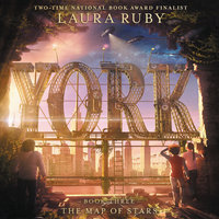 York: The Map of Stars - Laura Ruby