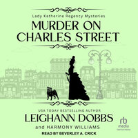 Murder on Charles Street - Leighann Dobbs, Harmony Williams