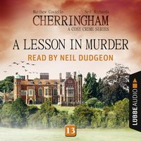 A Lesson in Murder: Cherringham, Episode 13 - Matthew Costello, Neil Richards