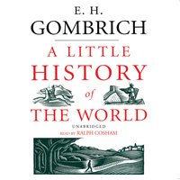 A Little History of the World - E. H. Gombrich