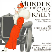 Murder at the Car Rally: 1920s Historical Cozy Mystery - Sonia Parin