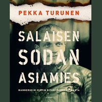 Salaisen sodan asiamies: Mannerheim-ristin ritari Paavo Suoranta - Pekka Turunen