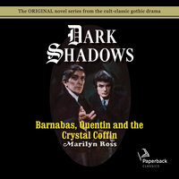 Barnabas, Quentin and the Crystal Coffin - Marilyn Ross