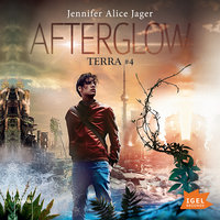 Terra: Afterglow - Jennifer Alice Jager