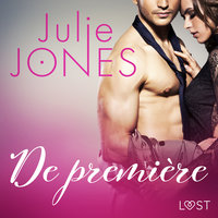 De première - erotisch verhaal - Julie Jones
