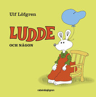 Ludde och någon - Ulf Löfgren