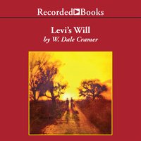 Levi's Will - W. Dale Cramer
