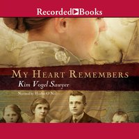 My Heart Remembers - Kim Vogel Sawyer
