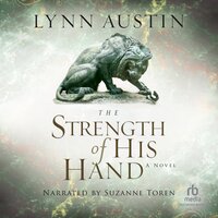 The Strength of His Hand - Lynn Austin
