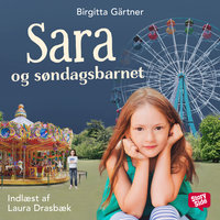 Sara og søndagsbarnet - Birgitta Gärtner