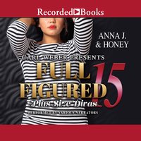 Full Figured 15 - Honey, Anna J.
