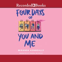 Four Days of You and Me - Miranda Kenneally
