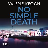 No Simple Death: The Dublin Murder Mysteries Book 1 - Valerie Keogh