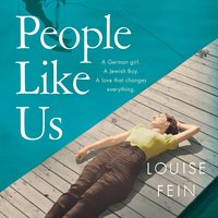 People Like Us: a heartbreaking historical fiction romance - Louise Fein