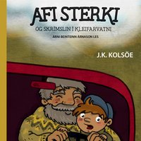 Afi sterki og skrímslin í Kleifarvatni - Jenný Kolsöe