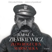 Złowrogi cień Marszałka - Rafał A. Ziemkiewicz