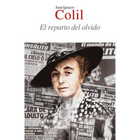 El reparto del olvido - Juan Ignacio Colil