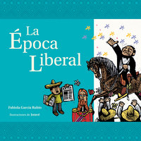 La época liberal - Fabiola García Rubio