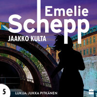 Jaakko kulta - Emelie Schepp