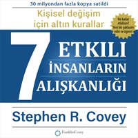 Etkili İnsanların 7 Alışkanlığı - Stephen R. Covey