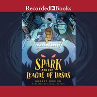 Spark and the League of Ursus - Robert Repino