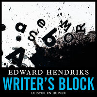 Writer's block - Edward Hendriks