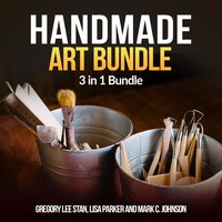 Handmade Art Bundle: 3 in 1 Bundle, Handmade, Bottle Art, Whetstone - Lisa Parker, Mark C Johnson, Gregory Lee Stan