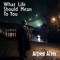 What Life Should Mean To You - Alfred Adler