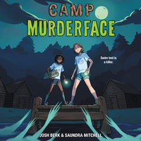 Camp Murderface - Saundra Mitchell, Josh Berk