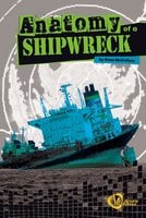 Anatomy of a Shipwreck - Sean McCollum