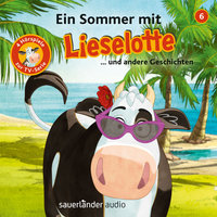 Ein Sommer mit Lieselotte - Fee Krämer, Alexander Steffensmeier