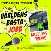 Världens bästa jobb - Ambulansförare - Fredrik Berling