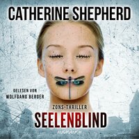 Seelenblind (Zons-Thriller 6) - Catherine Shepherd
