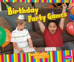 Birthday Party Games - Sarah Schuette