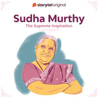 Sudha Murthy - The Supreme Inspiration - Suromita Roy
