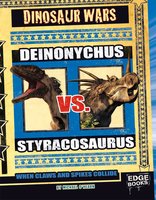 Deinonychus vs. Styracosaurus: When Claws and Spikes Collide - Michael O'Hearn
