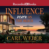 Influence: Death on the Beach - Carl Weber