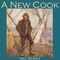 A New Cook - Neil Munro