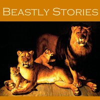 Beastly Stories: An Anthology of Classic Animal Tales - O. Henry, W. W. Jacobs, Edgar Allan Poe