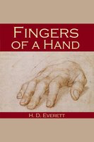 Fingers of a Hand - H. D. Everett