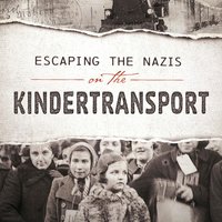 Escaping the Nazis on the Kindertransport - Emma Carlson Berne