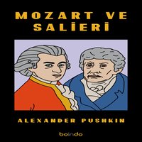 Mozart ve Salieri - Alexandr Pushkin